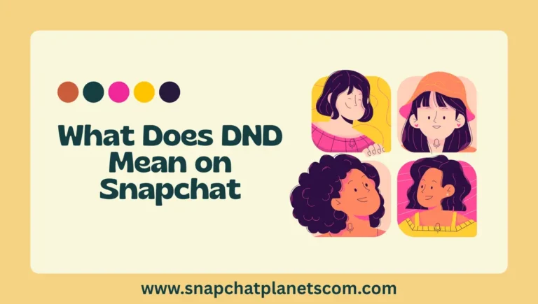 DND meaning on Snapchat explained