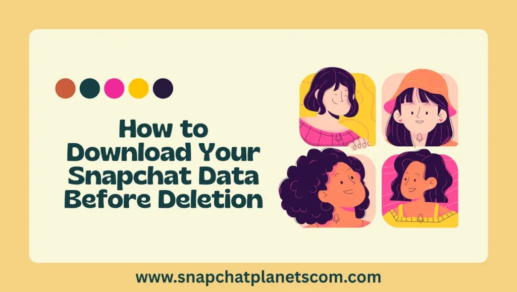 How to Download Your Snapchat Data Before Deletion